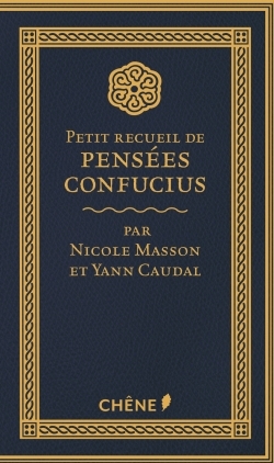 PETIT RECUEIL DE PENSEES DE CONFUCIUS