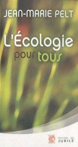 L´ECOLOGIE POUR TOUS