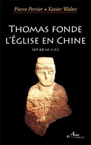 THOMAS FONDE L´EGLISE EN CHINE