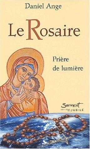 ROSAIRE- PRIERE DE LUMIERE
