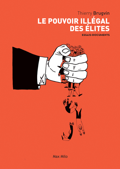 POUVOIR ILLEGAL DES ELITES