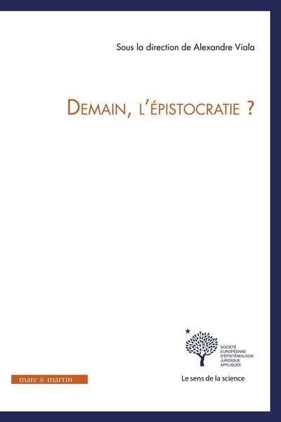 DEMAIN, L´EPISTOCRATIE ?