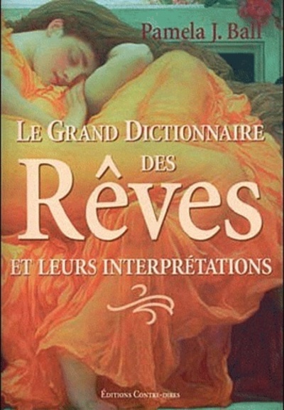 GRAND DICTIONNAIRE DES REVES (LE)