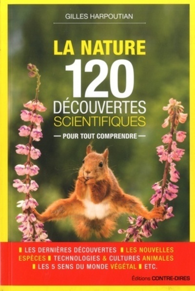 NATURE 120 DECOUVERTES SCIENTIFIQUES POUR TOUT COMPRENDRE