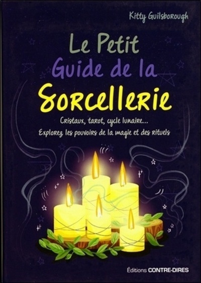 PETIT GUIDE DE LA SORCELLERIE