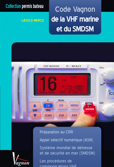 CODE VAGNON DE LA VHF MARINE ET DU SMDSM
