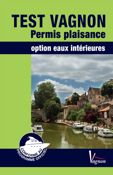 TEST VAGNON PERMIS PLAISANCE OPTION EAUX INTERIEURES 2014