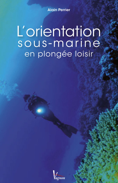 L´ORIENTATION SOUS-MARINE EN PLONGEE