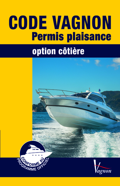 CODE VAGNON PERMIS PLAISANCE OPTION COTIERE 2013