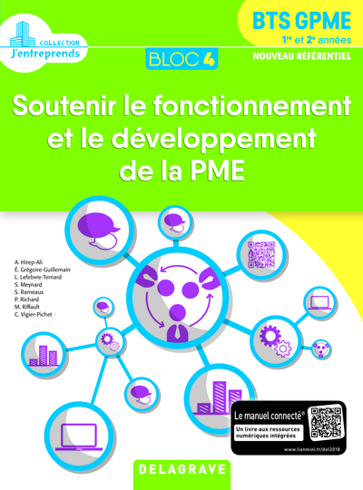 SOUTENIR LE FONCTIONNEMENT ET LE DEVELOPPEMENT DE LA PME - BLOC 4  BTS GPME