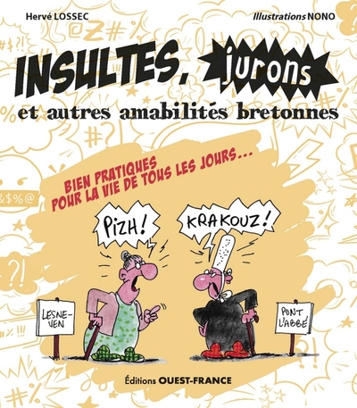 INSULTES, JURONS ET AUTRES AMABILITES BRETONNES