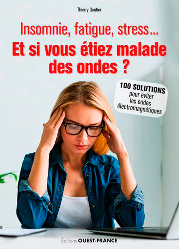 ET SI VOUS ETIEZ MALADE DES ONDES ?