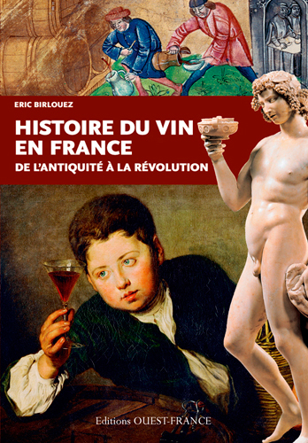 HISTOIRE DU VIN EN FRANCE