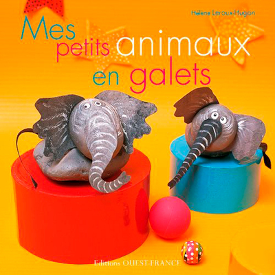 MES PETITS ANIMAUX EN GALETS.