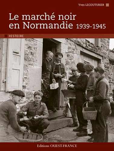 MARCHE NOIR EN NORMANDIE (1939-1945)