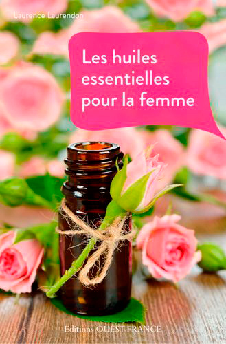 HUILES ESSENTIELLES POUR LA FEMME