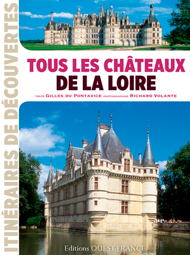 TOUS LES CHATEAUX DE LA LOIRE (ID)