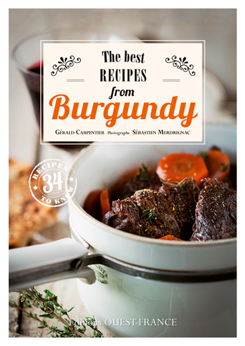 MEILLEURES RECETTES DE BOURGOGNE (ANGL) BEST RECIPES FROM BURGUNDY