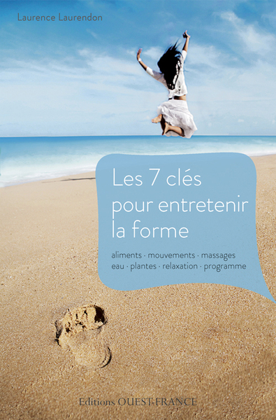 7 CLES POUR ENTRETENIR LA FORME