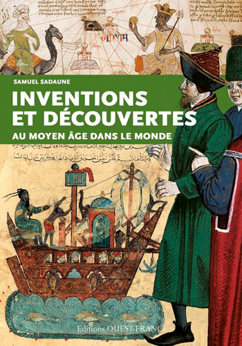 INVENTIONS ET DECOUVERTES AU MOYEN AGE