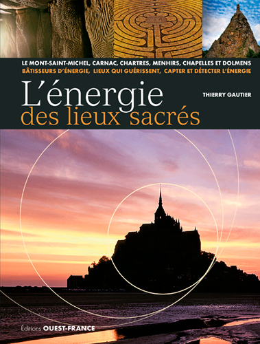 L´ENERGIE DES LIEUX SACRES