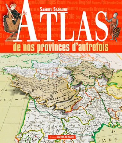 ATLAS DE NOS PROVINCES D´AUTREFOIS