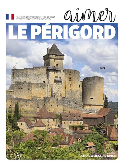 AIMER LE PERIGORD