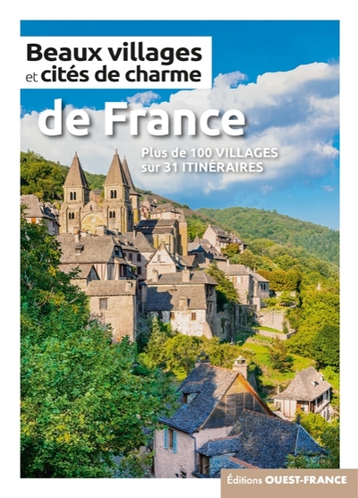 BEAUX VILLAGES ET CITES DE CHARME DE FRANCE