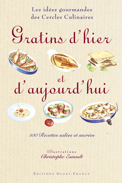 GRATINS D'HIER ET D'AUJOURD'HUI