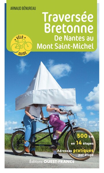 TRAVERSEE BRETONNE - DE NANTES AU MONT-SAINT-MICHEL
