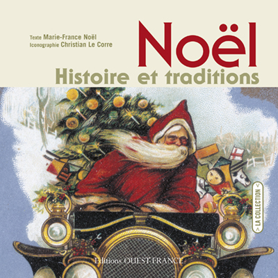 NOEL HISTOIRE ET TRADITIONS