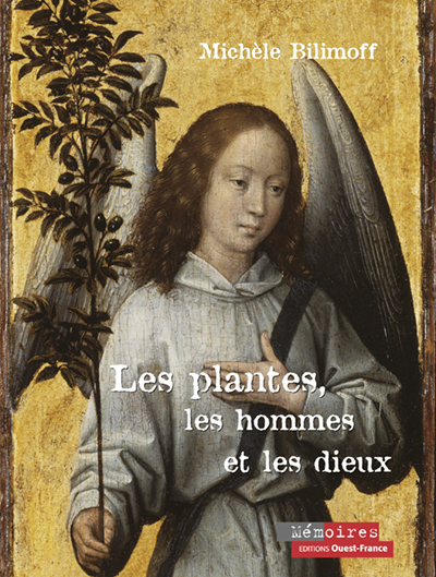 PLANTES, LES HOMMES ET LES DIEUX