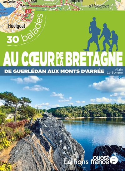 AU COEUR DE LA BRETAGNE DE GUERLEDAN AUX MONTS D´ARREE - 30 BALADES