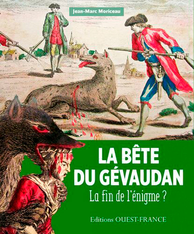 BETE DU GEVAUDAN, LA FIN DE L´ENIGME