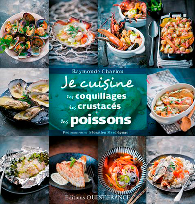 JE CUISINE LES COQUILLAGES LES CRUSTACES LES POISSONS