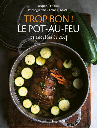 TROP BON ! LE POT-AU-FEU
