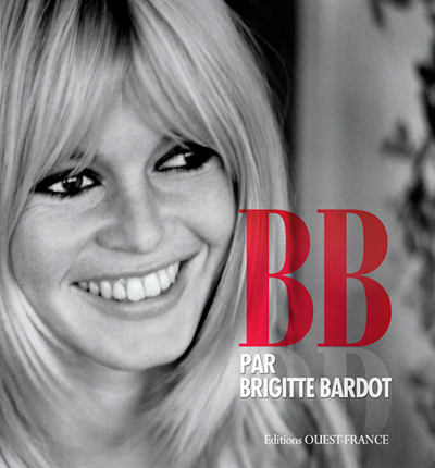 B.B. PAR BRIGITTE BARDOT