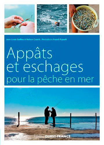 APPATS ET ESCHAGES POUR LA PECHE EN MER