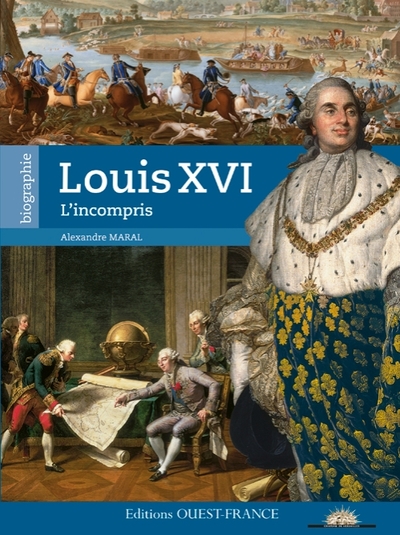 LOUIS XVI, L´INCOMPRIS