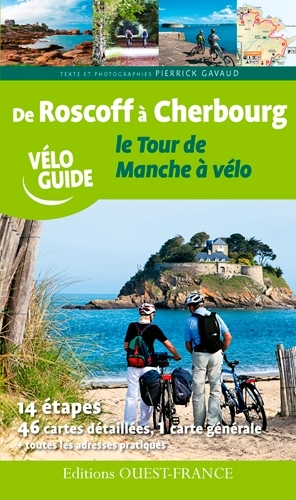 DE ROSCOFF A CHERBOURG, LE TOUR DE MANCHE A VELO