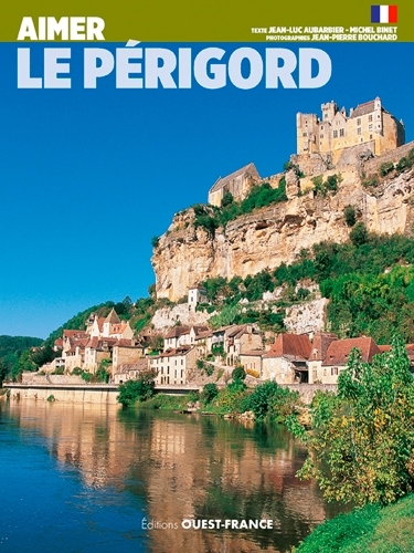 AIMER LE PERIGORD