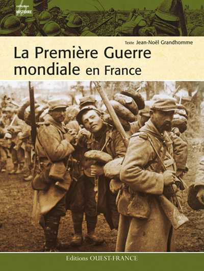 PREMIERE GUERRE MONDIALE EN FRANCE