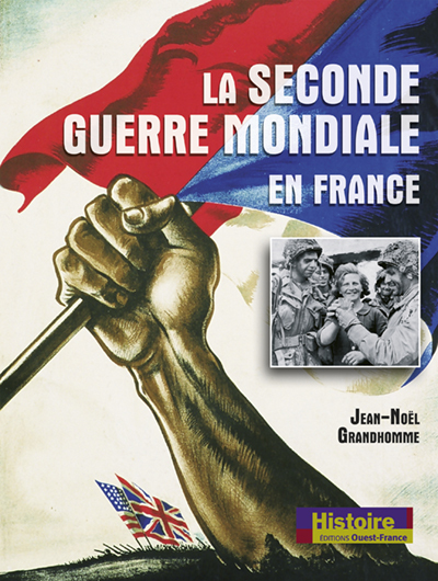 SECONDE GUERRE MONDIALE EN FRANCE