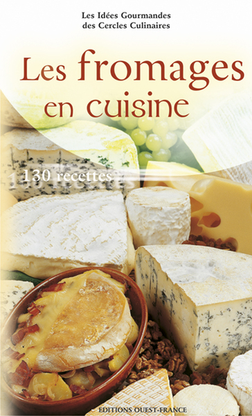 FROMAGES EN CUISINE