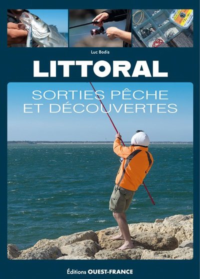 LITTORAL, SORTIES PECHE ET DECOUVERTES