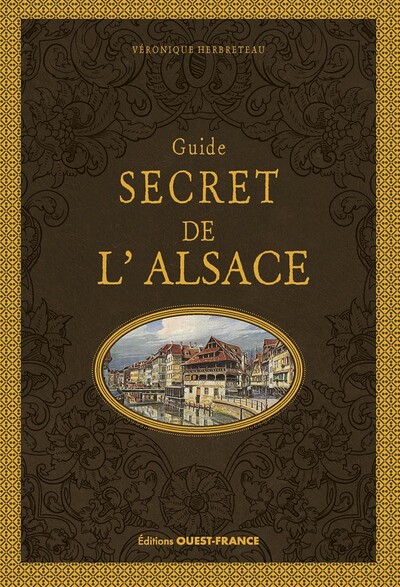 GUIDE SECRET DE L´ALSACE