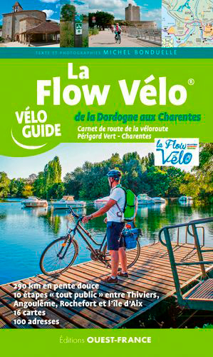 FLOW VELO, DE LA DORDOGNE AUX CHARENTES