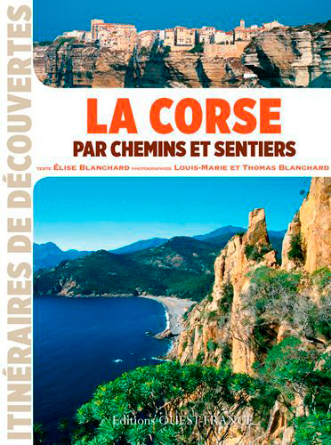 CORSE PAR CHEMINS ET SENTIERS (ID)