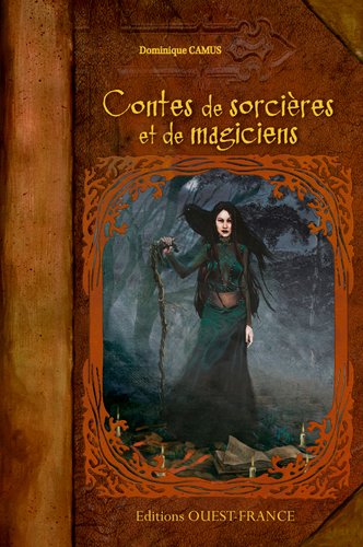 CONTES DE SORCIERES ET DE MAGICIENS