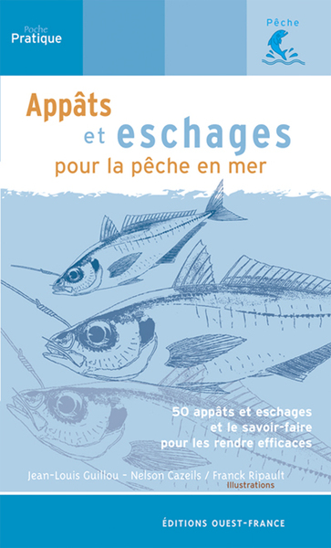 APPATS ET ESCHAGES POUR LA PECHE EN MER